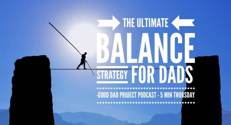 Balance for Working Dads is Attainable