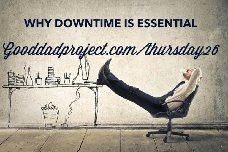 Why Downtime is Essential