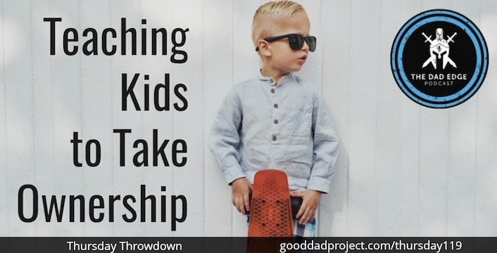 Teaching Kids to Take Ownership