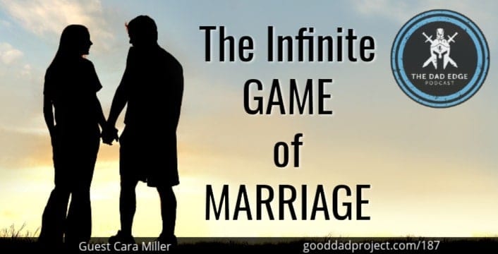 The Infinite Game of Marriage with Cara Miller