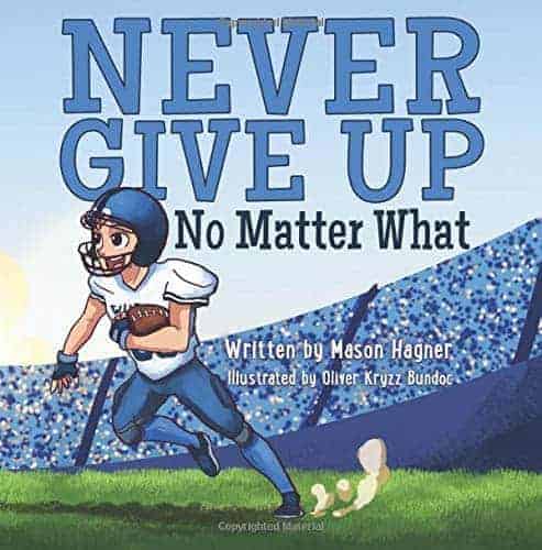 Never Give Up No Matter What children's book