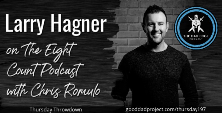 Larry Hagner on The Eight Count Podcast with Chris Romulo