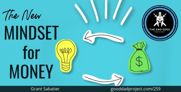 The New Mindset for Money with Grant Sabatier