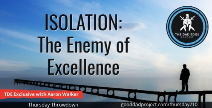 Isolation: The Enemy of Excellence—TDE Exclusive with Aaron Walker
