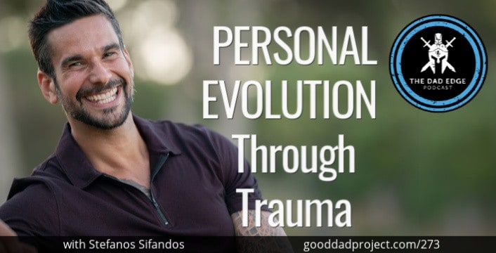 Personal Evolution Through Trauma with Stefanos Sifandos