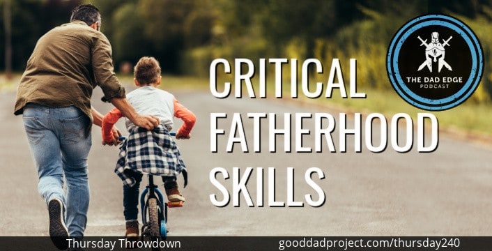 Critical Fatherhood Skills
