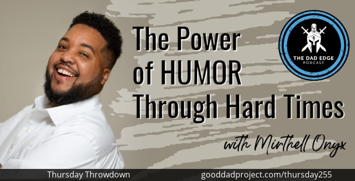 The Power of Humor Through Hard Times with Mirthell Onyx