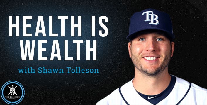 Health is Wealth with Shawn Tolleson