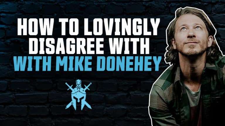 Mike Donehey – Lovingly Disagree and Flourish