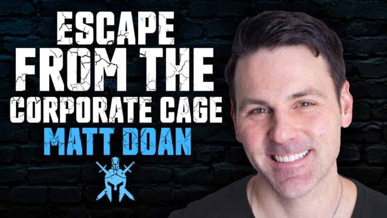 Matt Doan – Escape From the Corporate Cage