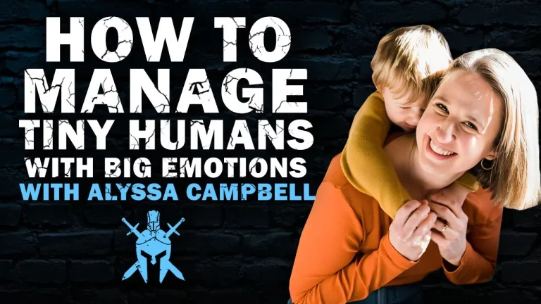 Alyssa Campbell – How to Manage Tiny Humans with Big Emotions